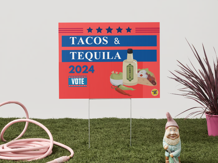 Tacos & Tequila Yard Sign