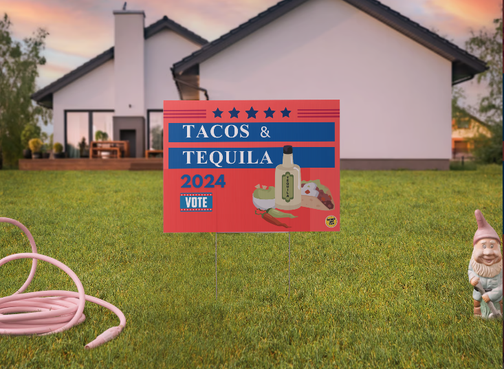 Tacos & Tequila Yard Sign