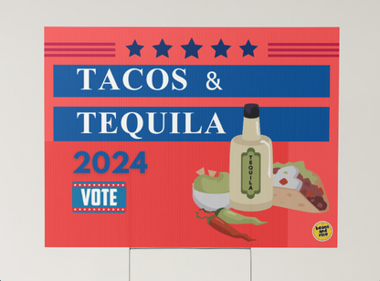 Tacos & Tequila Yard Sign