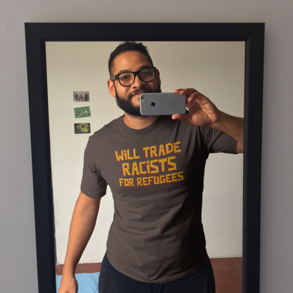 Will Trade Racists for Refugees